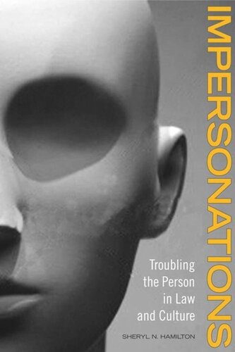 Impersonations: Troubling the Person in Law and Culture