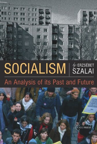 Socialism: An Analysis of its Past and Future