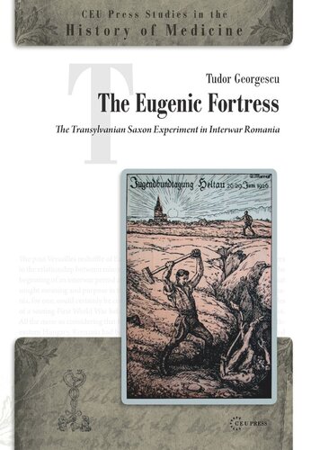 The Eugenic Fortress: The Transylvanian Saxon Experiment in Interwar Romania