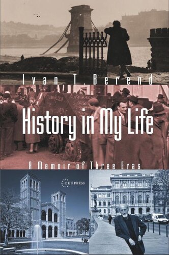 History in My Life: A Memoir of Three Eras