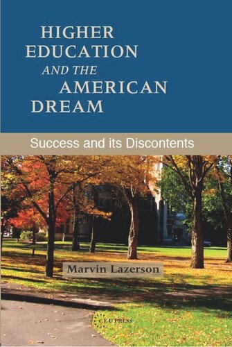 Higher Education and the American Dream: Success and Its Discontents