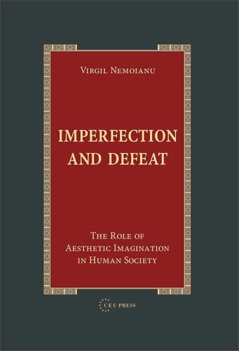 Imperfection and Defeat: The Role of Aesthetic Imagination in Human Society