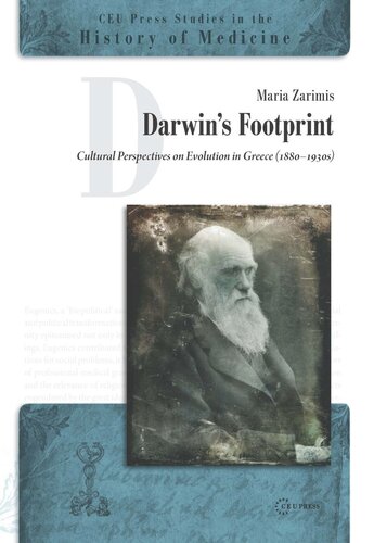 Darwin's Footprint: Cultural Perspectives on Evolution in Greece (1880–1930s)