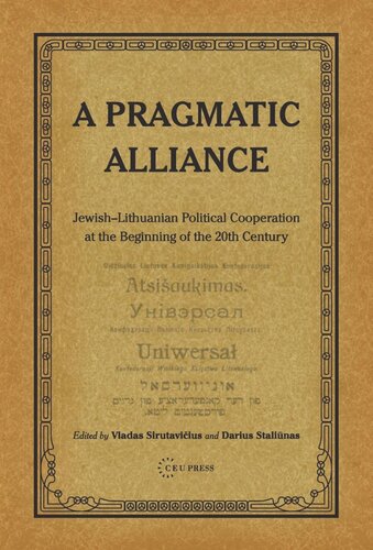 A Pragmatic Alliance: Jewish-Lithuanian political cooperation at the beginning of the 20th century