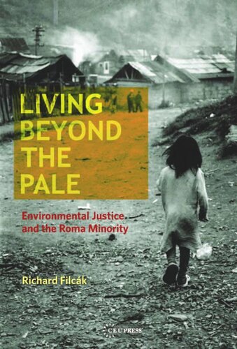 Living beyond the Pale: Environmental Justice and the Roma Minority