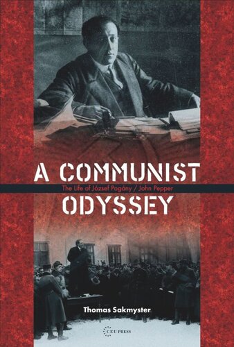 A Communist Odyssey: The life of József Pogány/John Pepper