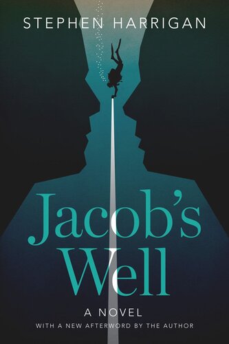 Jacob's Well: A Novel