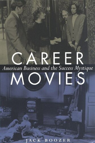 Career Movies: American Business and the Success Mystique