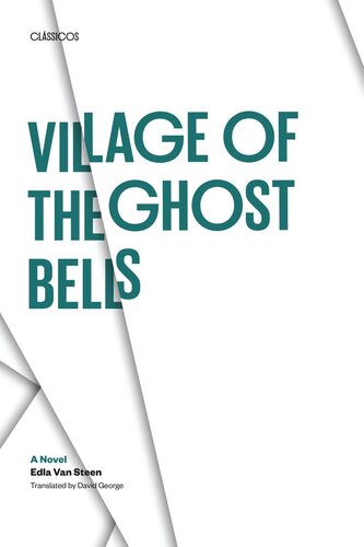 Village of the Ghost Bells: A Novel