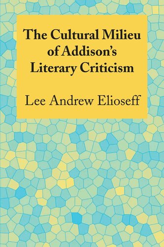 The Cultural Milieu of Addison's Literary Criticism