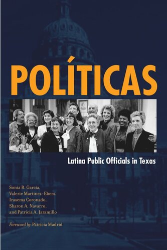 Políticas: Latina Public Officials in Texas