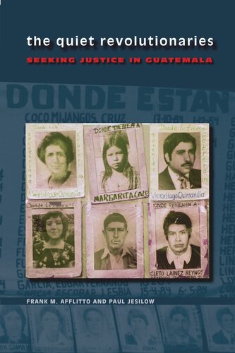 The Quiet Revolutionaries: Seeking Justice in Guatemala