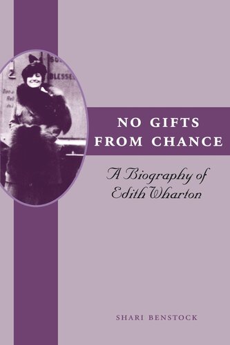 No Gifts from Chance: A Biography of Edith Wharton