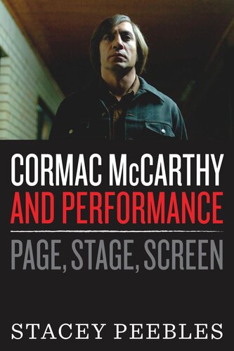 Cormac McCarthy and Performance: Page, Stage, Screen