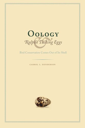 Oology and Ralph's Talking Eggs: Bird Conservation Comes Out of Its Shell