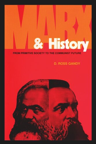 Marx and History: From Primitive Society to the Communist Future