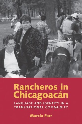 Rancheros in Chicagoacán: Language and Identity in a Transnational Community