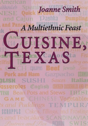 Cuisine, Texas: A Multiethnic Feast