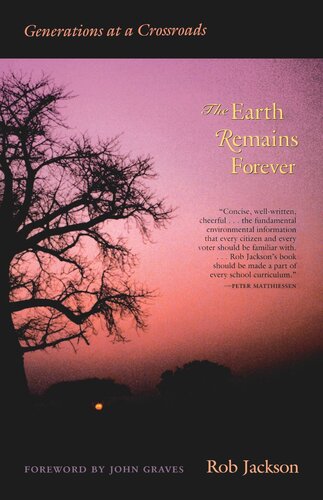 The Earth Remains Forever: Generations at a Crossroads