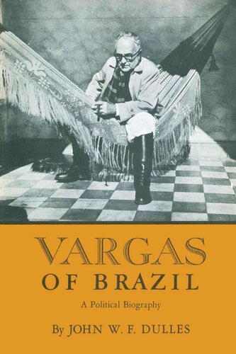 Vargas of Brazil: A Political Biography