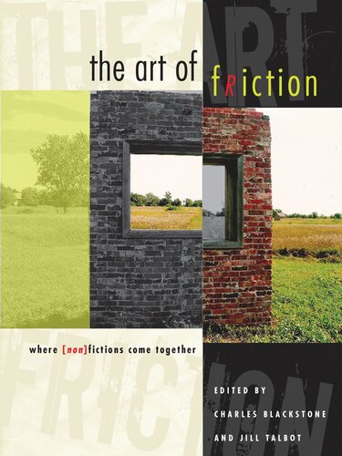 The Art of Friction: Where (Non)Fictions Come Together