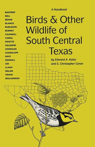 Birds and Other Wildlife of South Central Texas: A Handbook