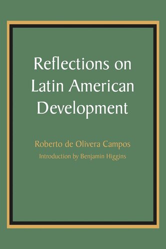 Reflections on Latin American Development