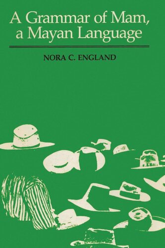 A Grammar of Mam, A Mayan Language