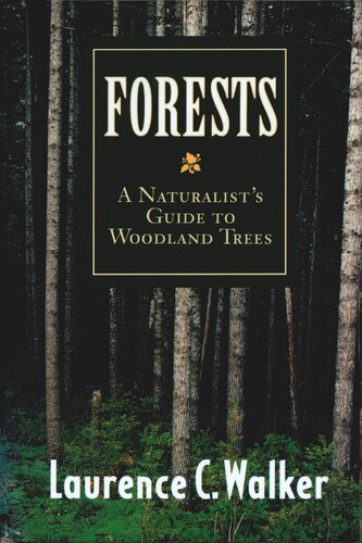 Forests: A Naturalist’s Guide to Woodland Trees