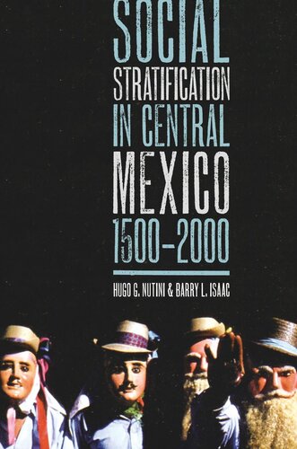 Social Stratification in Central Mexico, 1500-2000