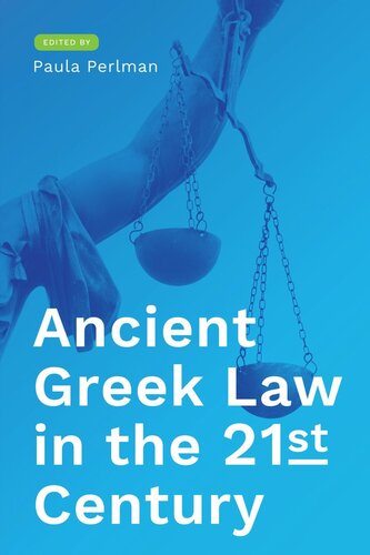 Ancient Greek Law in the 21st Century
