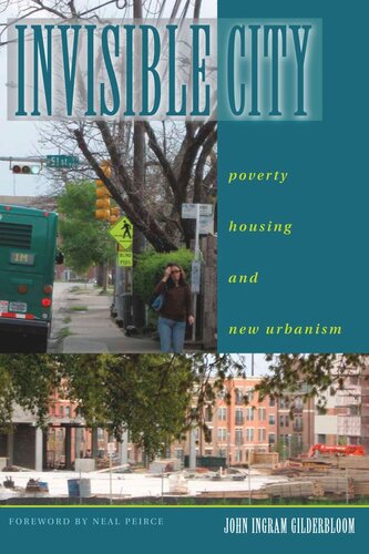 Invisible City: Poverty, Housing, and New Urbanism