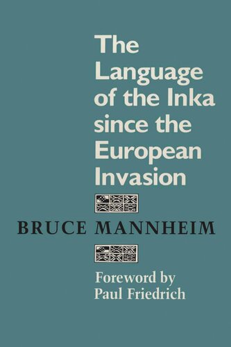 The Language of the Inka since the European Invasion