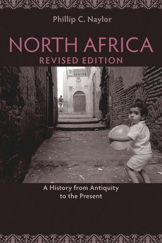 North Africa, Revised Edition: A History from Antiquity to the Present