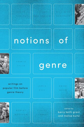 Notions of Genre: Writings on Popular Film Before Genre Theory