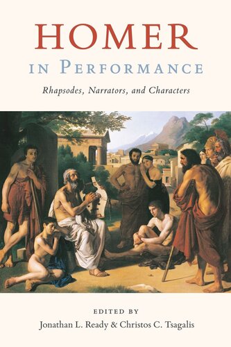 Homer in Performance: Rhapsodes, Narrators, and Characters