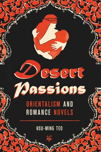 Desert Passions: Orientalism and Romance Novels