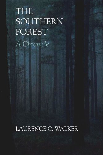 The Southern Forest: A Chronicle