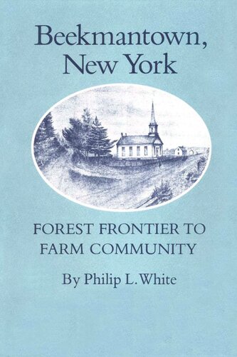 Beekmantown, New York: Forest Frontier to Farm Community