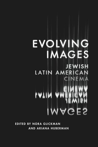 Evolving Images: Jewish Latin American Cinema
