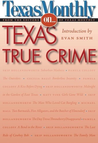 Texas Monthly On . . .: Texas True Crime
