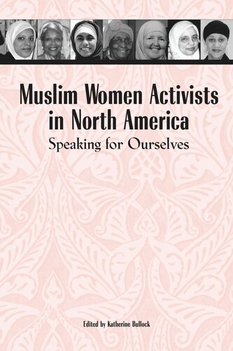 Muslim Women Activists in North America: Speaking for Ourselves