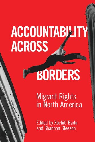 Accountability Across Borders: Migrant Rights in North America
