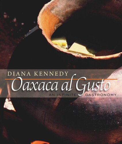 Oaxaca al Gusto: An Infinite Gastronomy