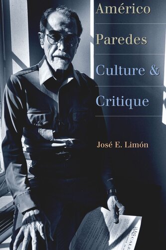 Américo Paredes: Culture and Critique