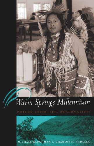 Warm Springs Millennium: Voices from the Reservation