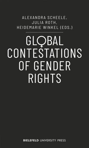 Global Contestations of Gender Rights