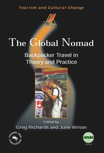 The Global Nomad: Backpacker Travel in Theory and Practice