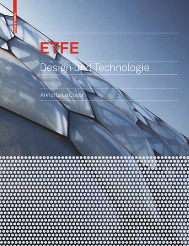 ETFE: Technologie und Entwurf
