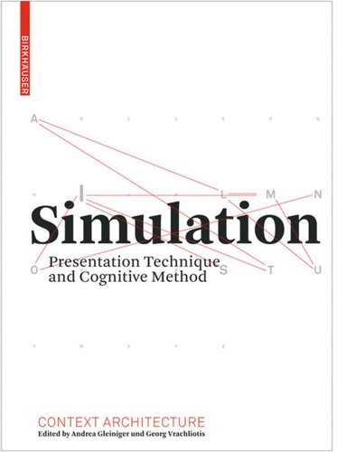 Simulation: Presentation Technique and Cognitive Method